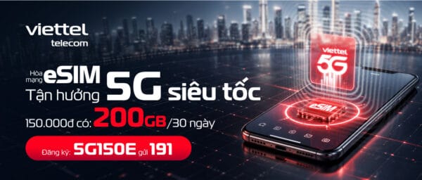 Hòa mạng eSIM 5G Viettel siêu tốc