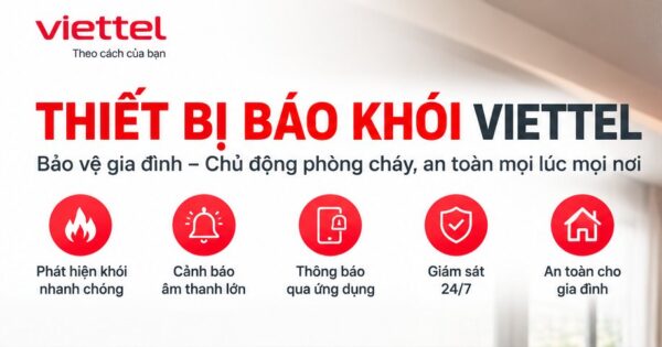 Cảm biến báo khói Viettel: phát hiện khói nhanh, cảnh báo âm thanh lớn, thông báo qua ứng dụng, giám sát 24/7