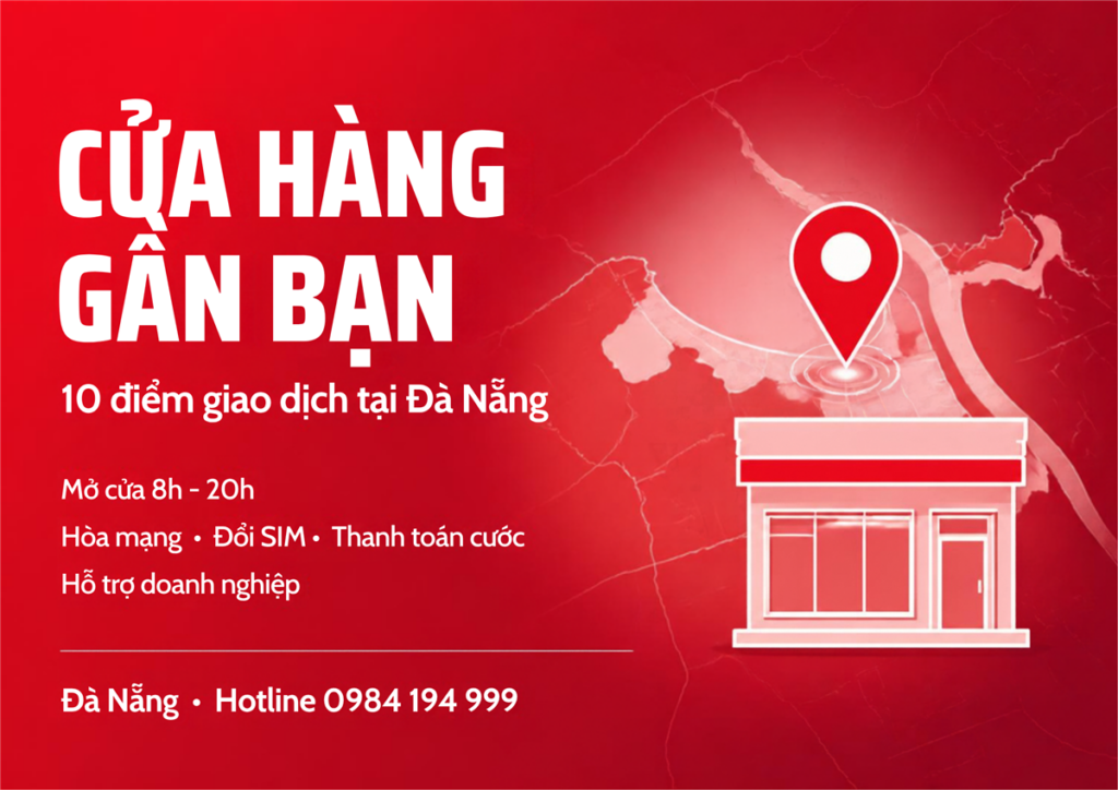 Banner cửa hàng, điểm giao dịch Viettel tại Đà Nẵng, mở cửa 8h–20h