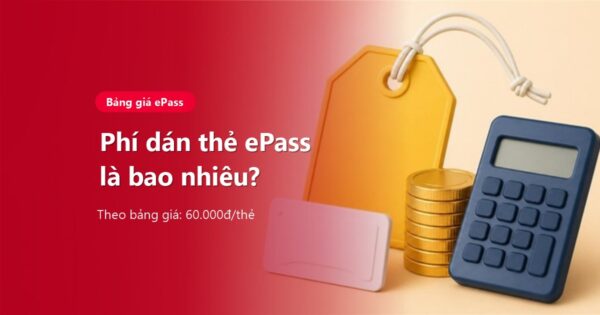 Thẻ giá, thẻ ePass, đồng xu và máy tính: phí dán thẻ ePass 60.000 đồng