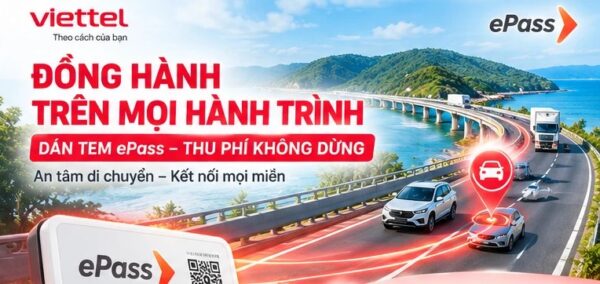 Dán tem ePass thu phí không dừng, đồng hành trên mọi hành trình, an tâm di chuyển