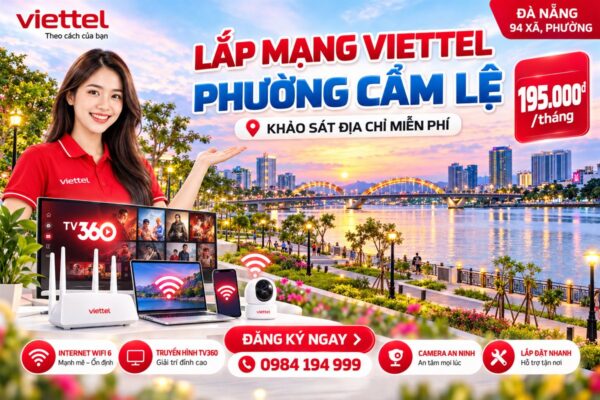 Banner lắp mạng Viettel phường Cẩm Lệ Đà Nẵng: Internet WiFi 6, truyền hình TV360, camera an ninh, gói từ 195.000đ/tháng