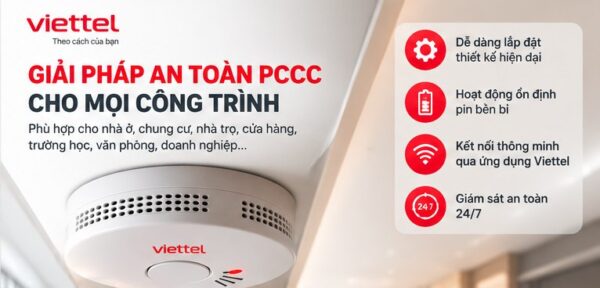 Giải pháp an toàn phòng cháy chữa cháy Viettel cho nhà ở, chung cư, nhà trọ, cửa hàng và văn phòng